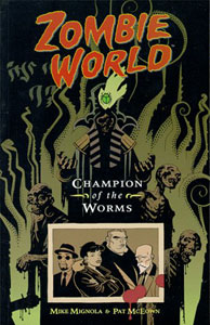 Click here to order ZOMBIEWORLD: CHAMPION OF THE WORMS