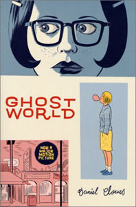 Click HERE to order Ghost World by Dan Clowes