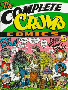 Click here to order THE COMPLETE CRUMB, Volume 5: HAPPY HIPPY COMIX